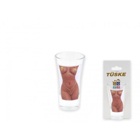 Tüske Pálinkás pohár szexi nő