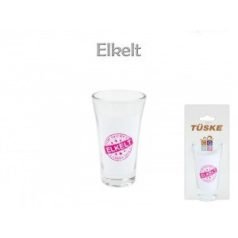 Pálinkás pohár Elkelt 9cm  - Tréfás Feles pohár