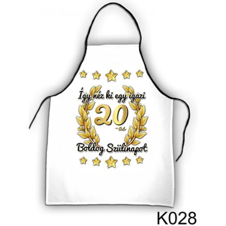 Így néz ki egy igazi 20-as Boldog Szülinapot kötény 